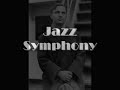 George Antheil, Jazz Symphony