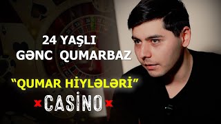 Qumarbaznan Söhbət Elədik - Bir Günə 8000 Manat Qazanıb Görün Nəyə Xərclədi Diqqətli Olun