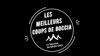 Les Meilleurs Coups De Boccia Du Saja Chc Le Tabuchet