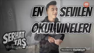 Serhat Taş En İyi Okul Vineleri