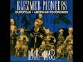 Klezmer Pioneers [1905~1952] - Die Chasidim Forren Tsum Rebbin (The Chasidim Visit The Rabbi)