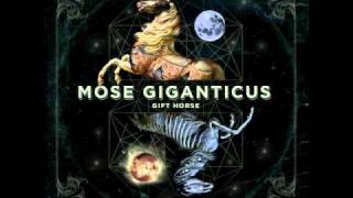 Watch Mose Giganticus White Horse video