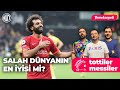 Mohamed Salah Dünyanın En İyisi Mi? | Tottiler Messiler | Yemeksepeti