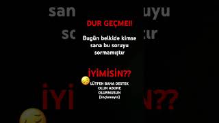Bana Destek Olur Musun Abone Olurmusun