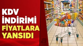 Marketlerde Kdv Indirimi Başladı A Haber