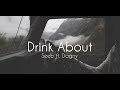 Seeb Ft. Dagny Drink About ( Tradução ) |HD| Seeb Ft. Dagny Drink About ( Tradução ) |HD|