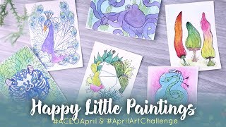 Making Happy Little Paintings and Rambling A Lot // #AprilArtChallenge & #ACEOApril