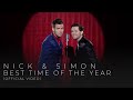 Nick & Simon - Best Time Of The Year