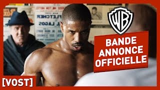 Creed - Bande Annonce Officielle 2 Vost - Michael B. Jordan Sylvester Stallone