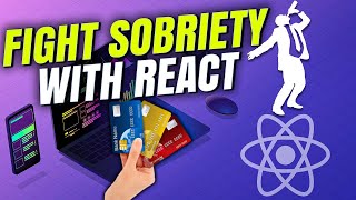 Help End Sobriety with Stripe payments, ReactJs and Express: Fight Sobriety! 3hr