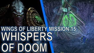 Starcraft II: Wings of Liberty Mission 15 - Whispers of Doom