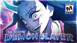 Demon Slayer - The Weekndlost In The Fire Editamv 4K