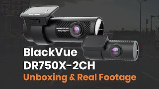 Blackvue Dr750X-2Ch Dash Cam Unboxing & Real Footage Review