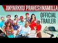 Anyarkku Praveshnamilla | Official Trailer | Tini Tom, Suraj Venjaramoodu | Malayalam Movie