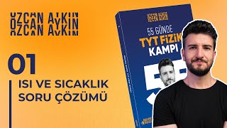 55 Günde TYT Fizik Kampı | 17. Gün | Isı ve Sıcaklık Soru Çözümü - 1 | 2024