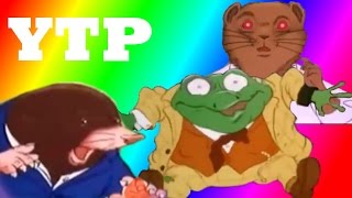 Ytp Toad Has Wind In His Willows