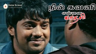 Nil Kavani Ennai Kadhali Movie Scenes What Is The Conflict Between Bala And Kalabhavanmani ?