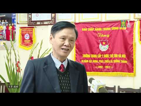 Trường Trung cấp Y Dược Tuệ Tĩnh Hà Nội - cái nôi đào tào nguồn nhân lực cho nền y học cổ truyền
