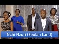 Nchi Nzuri (Beulah Land) | Kanyakla
