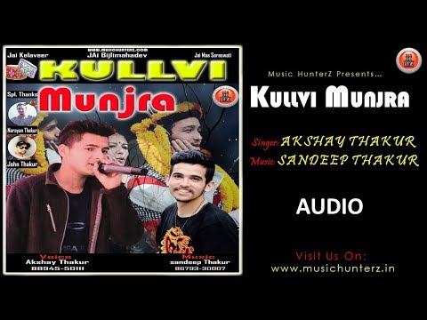 Latest Kullvi Munjra 2018 | Akshay Thakur | Meri Dimpley