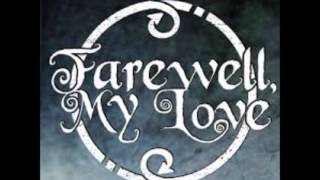 Watch Farewell My Love The Queen Of Hearts video
