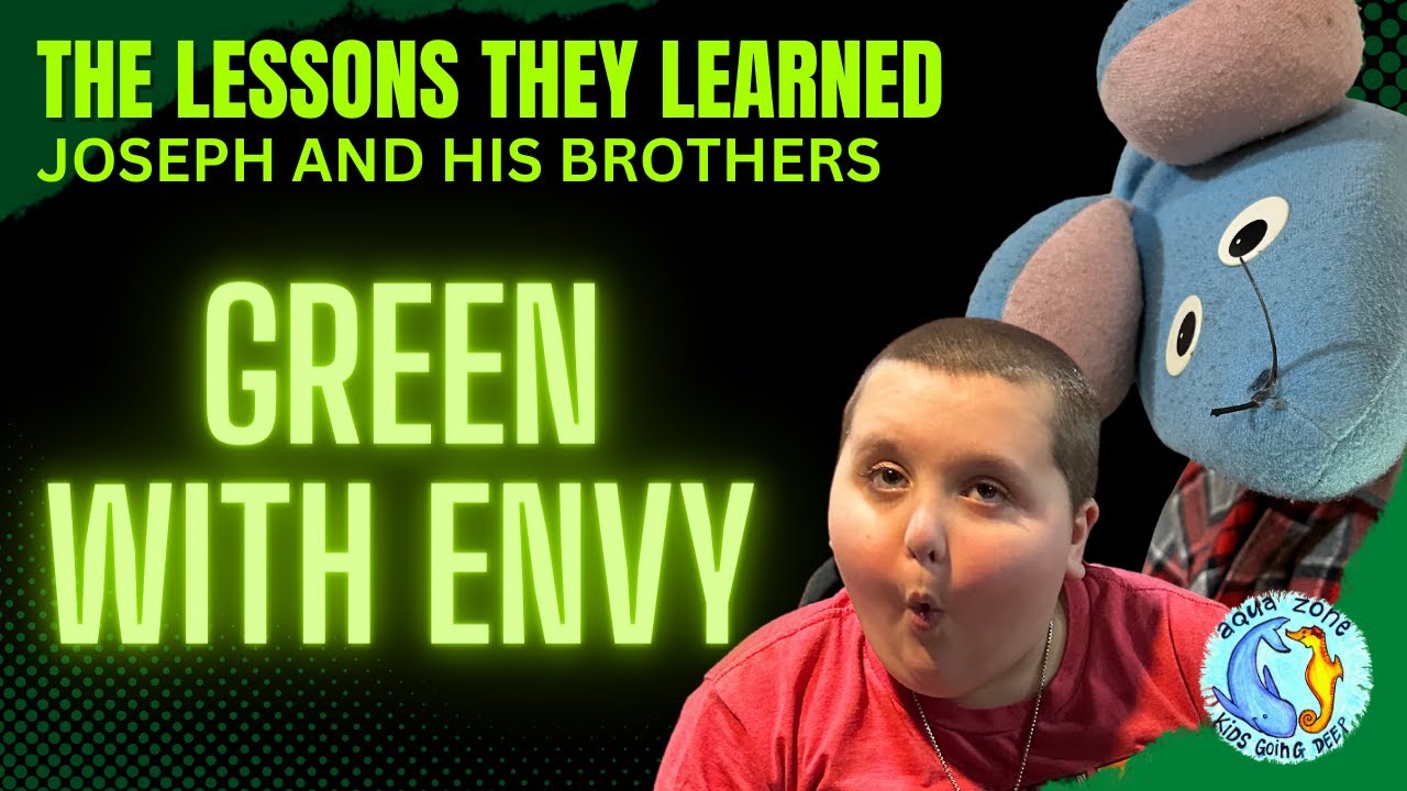 Joseph and His Brothers: Green with Envy