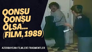 Qonşu Qonşu Olsa... Fraqment Yaşar Nuri Azərbaycan Televiziya Tamaşası