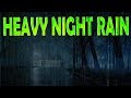 🎧 Heavy Rain Sounds at Night - Sleep, Study, Relax | Ambient Noise Rainstorm, @Ultizzz day#69