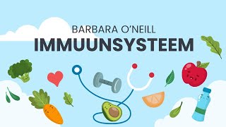 Het immuunsysteem - Barbara O'Neill