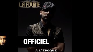 Watch La Fouine A Lepoque video