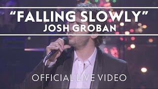Watch Josh Groban Falling Slowly video