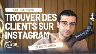 Trouver Des Clients Sur Instagram En 2026