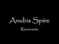 Anubis Spire - Revenants