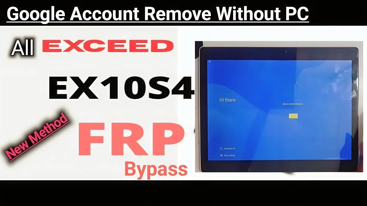 Exceed Tab EX10S4 FRP Bypass | All Exceed Tablet Google Exceed Tab EX10S4 FRP Bypass | All Exceed Tablet Google