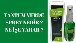 Tantum Verde Ne İşe Yarar ? Tantum Verde Sprey Nedir?