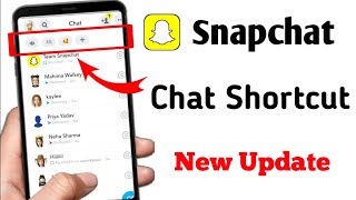 Chat Shortcut Snapchat New Update Shortcut bar Snapchat