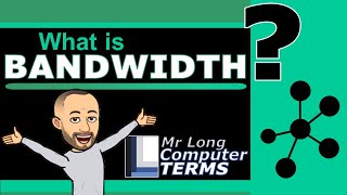 Mr Long Computer Terms What Is Bandwidth?