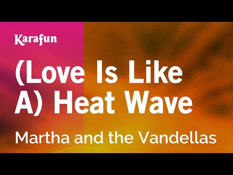 Heat Wave Video