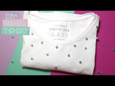 DIY: Pearl T-Shirt (Easy and Simple) - YouTube