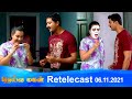 Deivamagal | Retelecast | 06/11/2021 | Vani Bhojan & Krishna