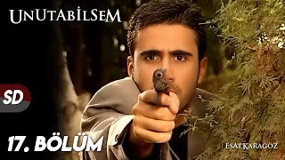 Unutabilsem 17. Bölüm Küçük Emrah