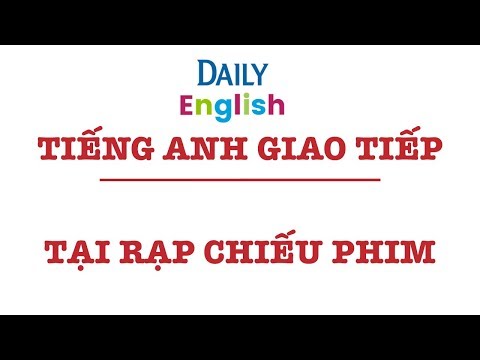 Tiếng Anh Giao Tiếp - Tại Rạp Chiếu Phim