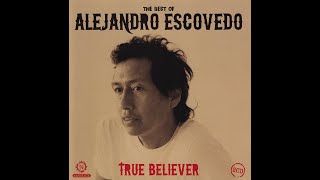 Watch Alejandro Escovedo Slip video
