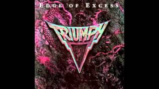 Watch Triumph Edge Of Excess video