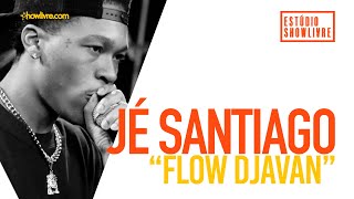 Watch Je Santiago Flow Djavan feat RT Mallone video