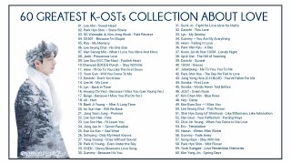 60 Greatest K-OSTs Collection about LOVE || Korean Love Songs Playlist || Best Korean Drama OST