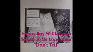 Watch Sonny Boy Williamson So Sad To Be Lonesome video