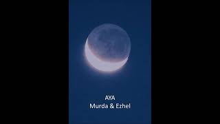 Murda & Ezhel - Aya - Şarkı Sözleri