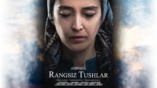 Rangsiz Tushlar (O'zbek Kino) | Рангсиз Тушлар (Ўзбек Кино)