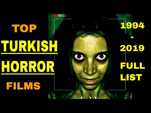 Top Turkish Horror Films of All Time | 1994 - 2019
